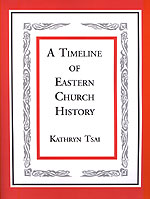 Timeline of Eastern Church History: The First Millennium